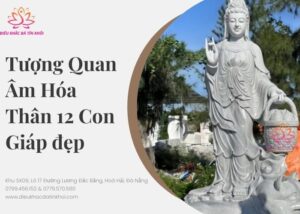Tượng Quan Âm Hóa Thân 12 Con Giáp